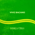 Vive Bacano