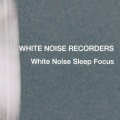 White Noise Sleep Focus