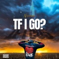 TF I GO (Explicit)