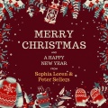 Merry Christmas and a Happy New Year from Sophia Loren & Peter Sellers