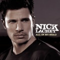 Nick Lachey - All In My Head