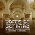 Voces de sefarad: Four Centuries of Spanish and Sephardic Songs