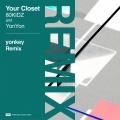 80kidz、YonYon - Your Closet (yonkey Remix)