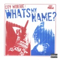 WHAT'S MY NAME (Explicit)