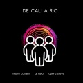Mauro Catalini、Dj Lobo、OPERA STEVE - De Cali a Rio