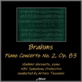 Piano Concerto NO. 2 in B-Flat Major, Op. 83: I. Allegro Non Troppo (Live)