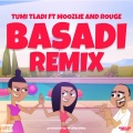 Basadi (feat. Moozlie and Rouge)(Remix|Explicit)