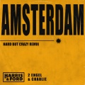 Harris & Ford、2 Engel & Charlie - Amsterdam