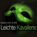 Suppé: Leichte Kavallerie