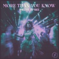 More Than You Know