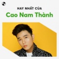 Cao Nam Thành - Người đó là em
