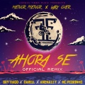 Ahora Se (Remix|Explicit)