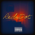 Drizzy - Red Dot (Explicit)