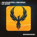 The Kollective、Discoplex - Mr. Brown
