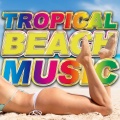TROPICAL BEACH MUSIC (Explicit)