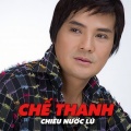 Chế Thanh - Ngàn thu vĩnh biệt