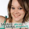 Sarah Carina - Auch wenn es nicht vernünftig ist