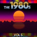 The 1980's, Vol. 5