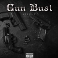 sibanz - Gun Bust (Explicit)