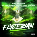 Flygerian (feat. Big Tobz, Pepenazi, Princess Wonda, Damibliz, Base One, Maulo & Bella Outiz)(Explicit)