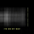I'm on My Way