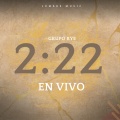 Grupo RYE、Nivel - 2:22