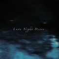 Late Night Drive (0.95×)