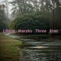 Libbie Marshs Three Eras
