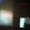 Back to the Start (Explicit)