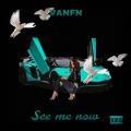see me now (Explicit)