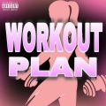 Champagnenxtdoor - Workout Plan