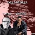 T Rent - Dolla’ Fo’ Dolla