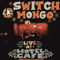 Switch Mongo - Canyons