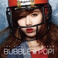 泫雅 (HyunA) - Bubble Pop!