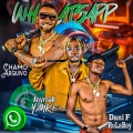 Dani F Rolaboy、Anymall Yanke、Chamó Arquivo - WhatsApp
