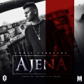 Ajena (feat. Dayme y El high)