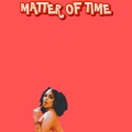 MOD - Matter Of Time