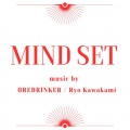 MIND SETTERS、OREDRINKER、Ryo Kawakami - Access