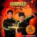 Bruce & Lee - Fire