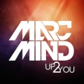 Marc Mind - Up to You