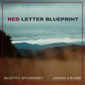 Scotty McCreery、Jason Crabb - Red Letter Blueprint