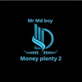 Christopher Wilde、Mr Md boy、Livin’ Joy - Money plenty 2 (feat. Livin’ joy & Christopher wilde)(Explicit)