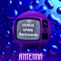 Venus Spins Backwards - Scratched
