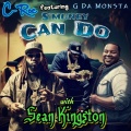 Smuney Can Do (feat. Sean Kingston & G Da Monsta)(Radio Edit|Explicit)