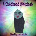 A Childhood Whiplash - Afterburner