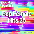Pop Female Hits 35 (Vocal Versions)