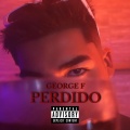 George F - Perdido (Explicit)