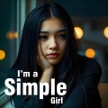 I'm a Simple Girl