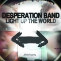 desperation band - Dawn Till Dusk