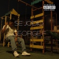 George F - Se Jodio (Explicit)